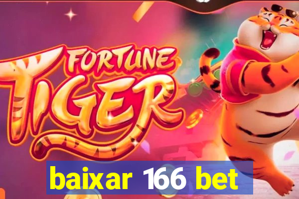 baixar 166 bet